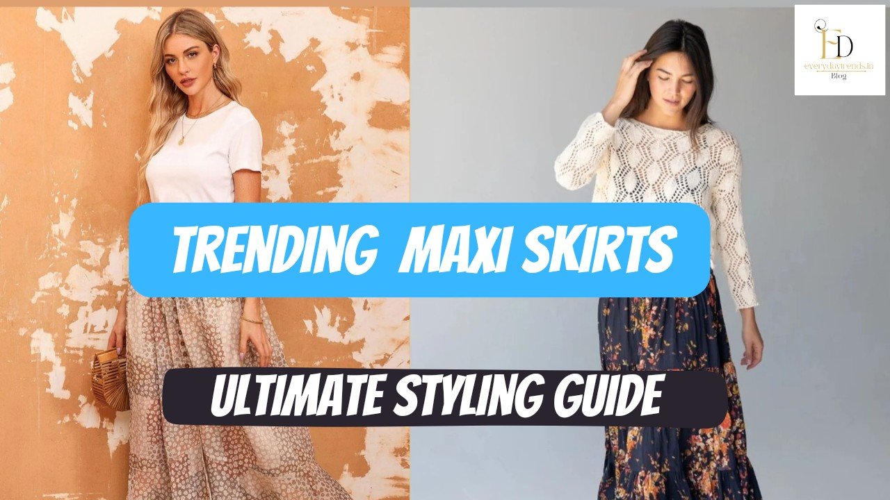 Maxi Skirts