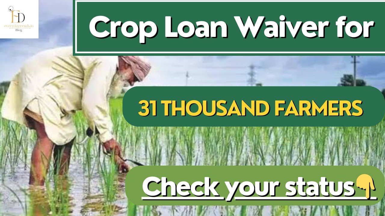 Crop Loan Waiver for framers 2024